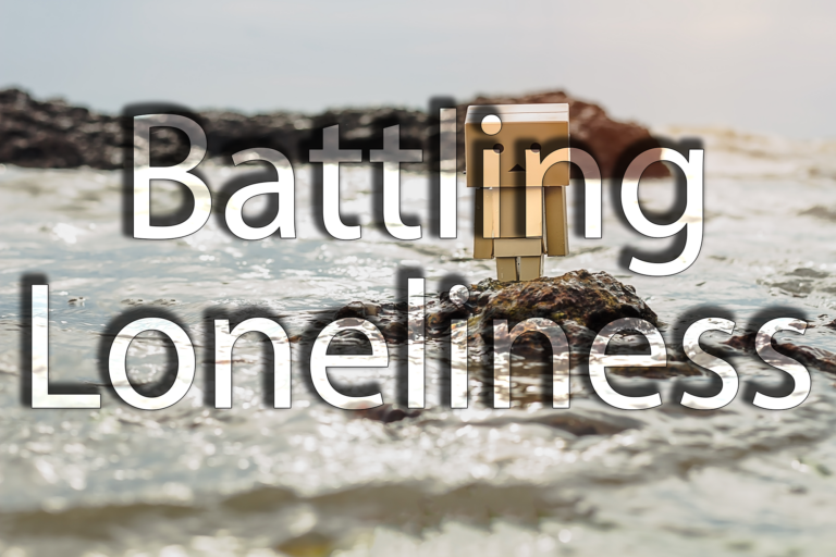 The Path to Connection: Battling Loneliness and Isolation